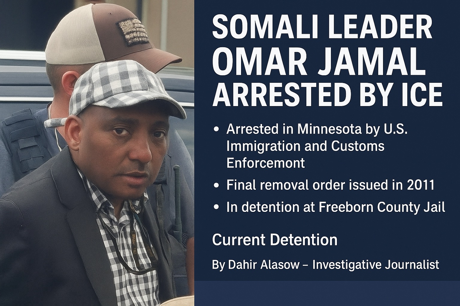 Omar Jamal oo sheegan jiray hoggaamiyaha bulshada Minnesota oo ay xireen ICE